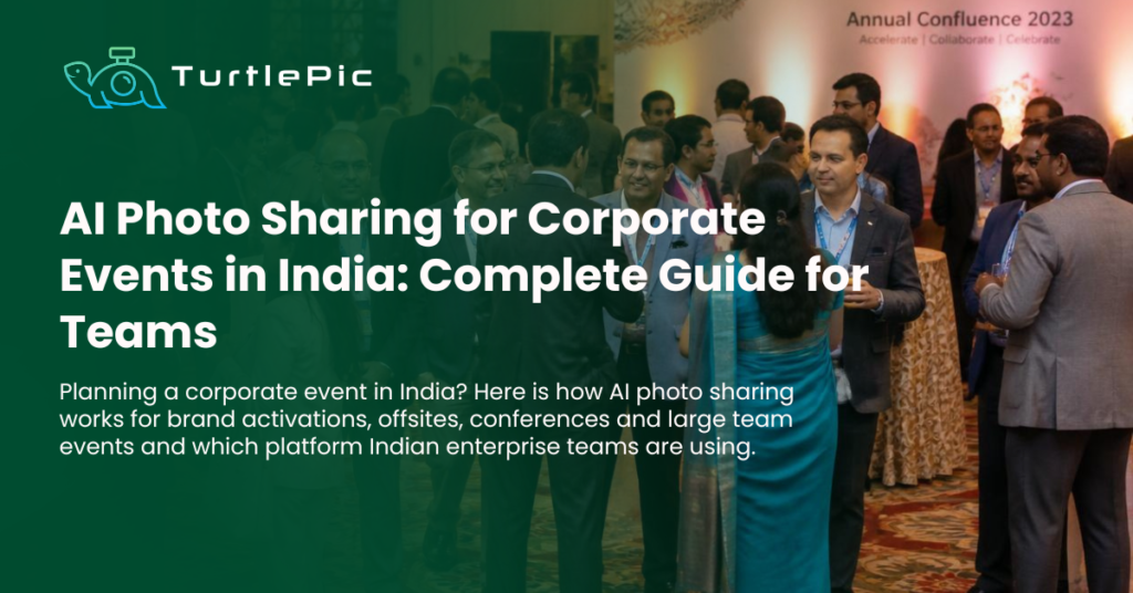 AI-Photo-Sharing-for-Corporate-Events-in-India-Complete-Guide-for-Teams